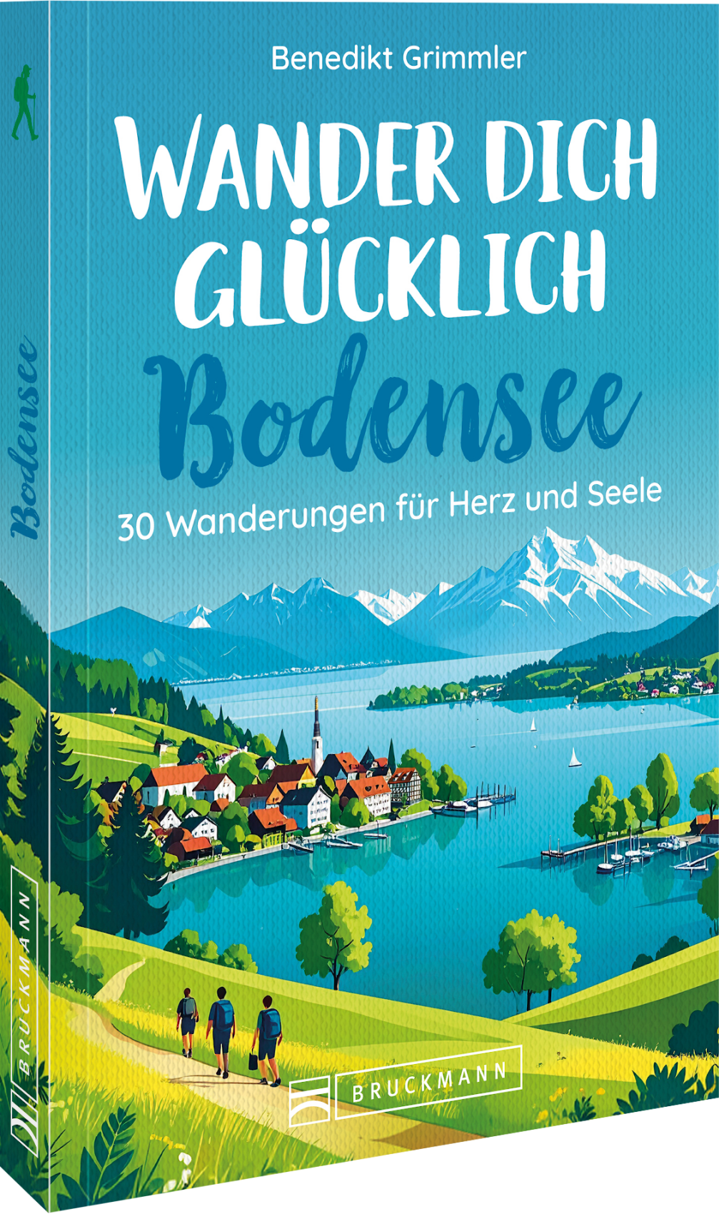 von Benedikt Grimmler: Wander dich glücklich Bodensee