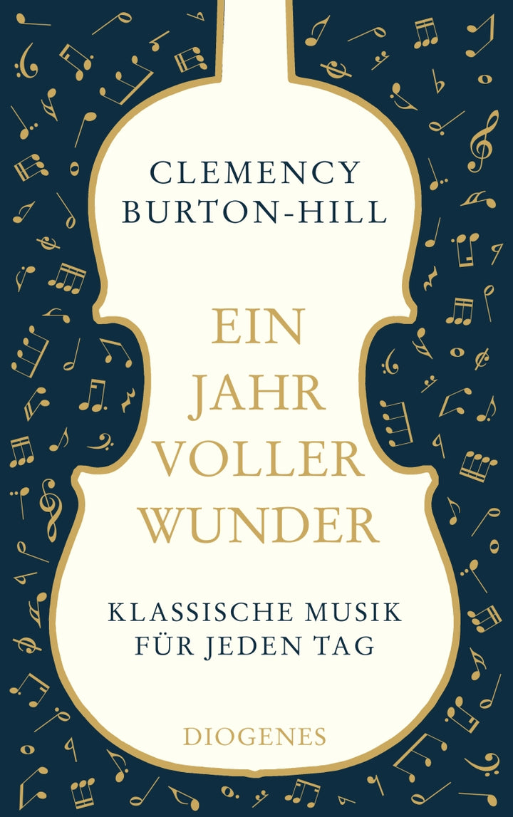 von Clemency Burton-Hill, übersetzt von Ulrike Schimming, Barbara Neeb, Katharina Schmidt: Ein Jahr voller Wunder