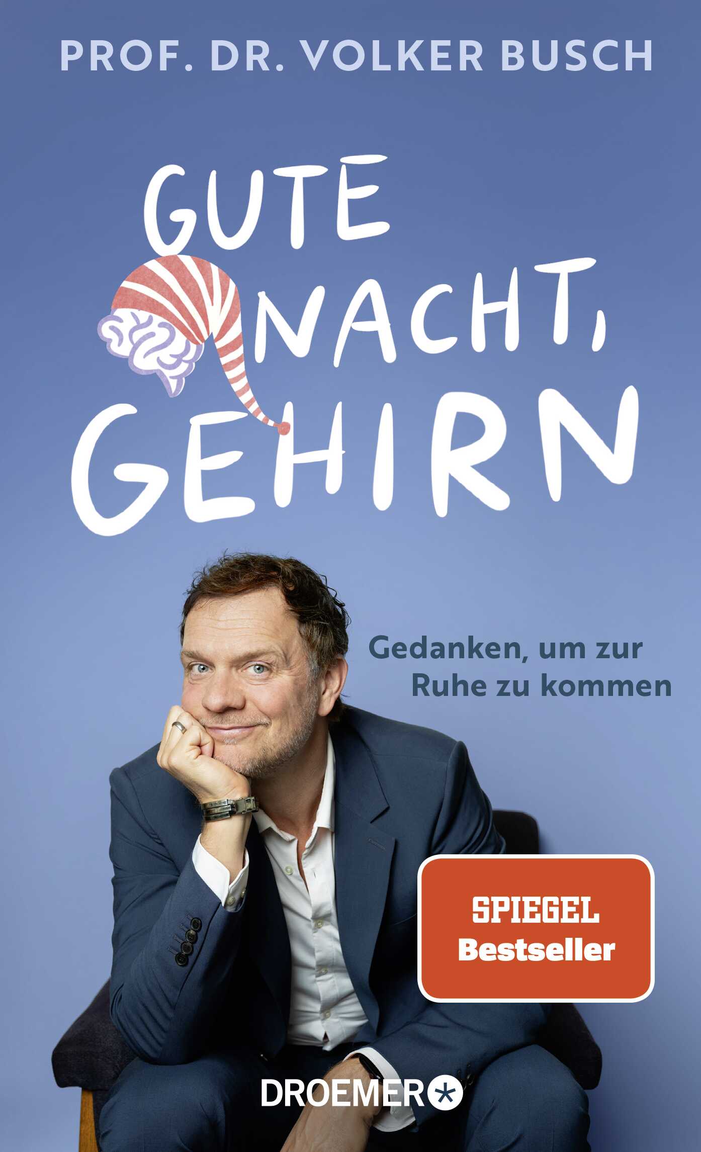 von Volker Busch: Gute Nacht, Gehirn