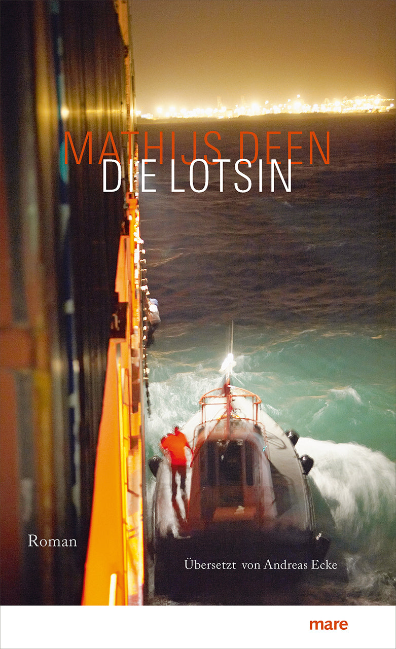 von Mathijs Deen, übersetzt von Andreas Ecke: Die Lotsin