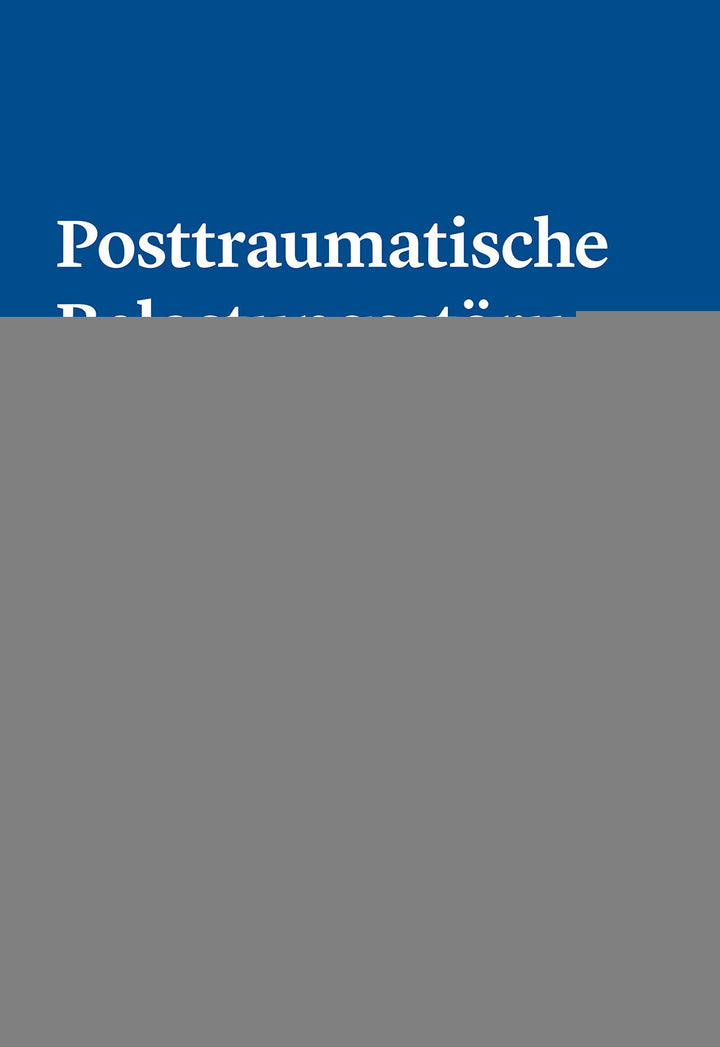 von Anke Ehlers: Posttraumatische Belastungsstörungen -  Psychologie & Ratgeber 