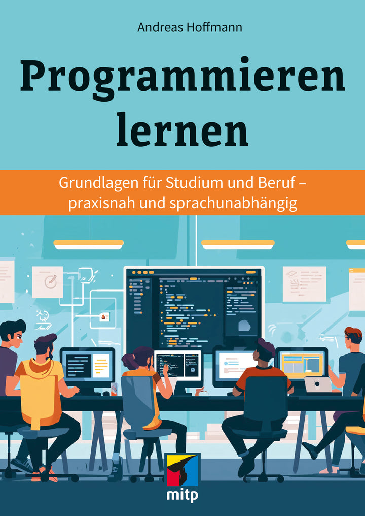 von Andreas Hofmann: Programmieren lernen