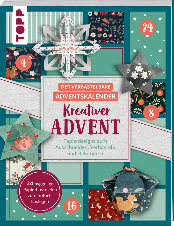 von Louise Lindgrün: Der verbastelbare Adventskalender: Kreativer Advent. Papierdesigns zum Ausschneiden, Verbasteln und Dekorieren.