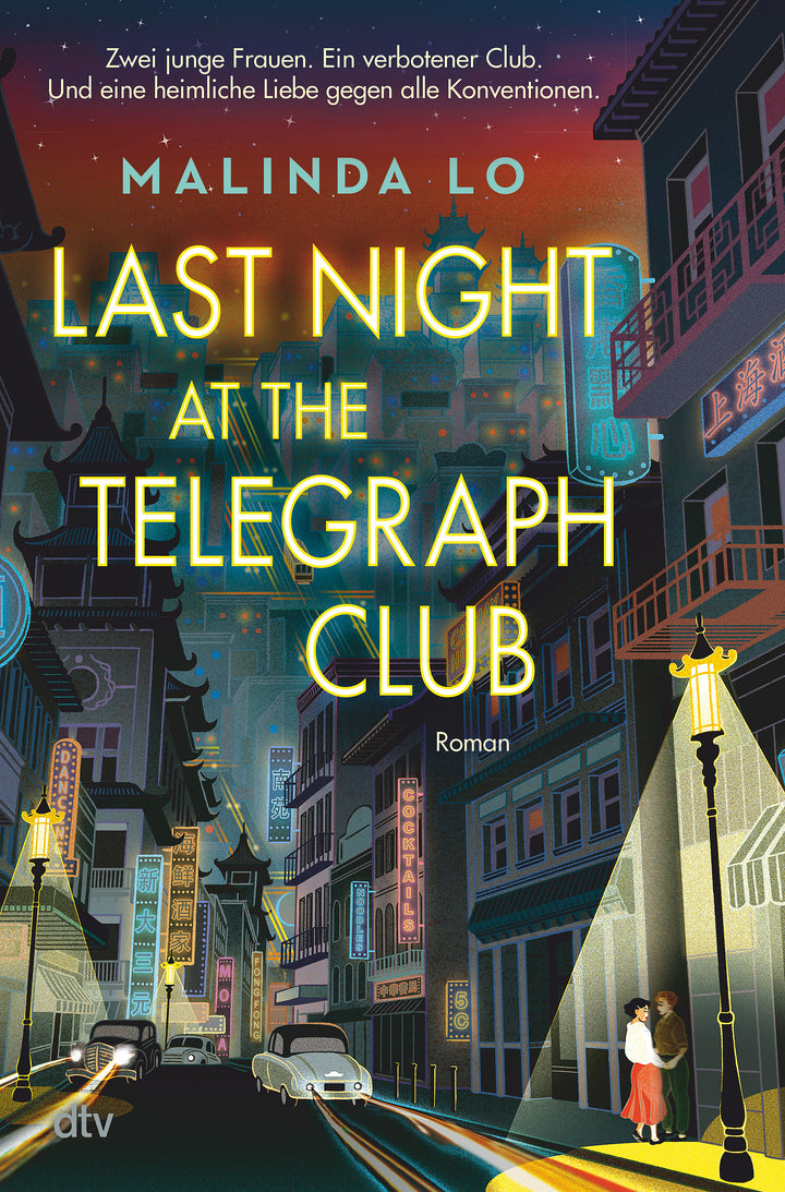 Lo, Malinda: Last night at the Telegraph Club