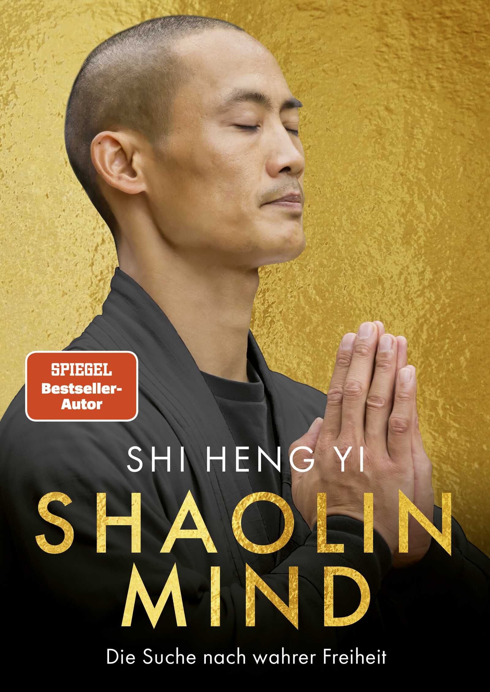 von Shi Heng Yi: Shaolin Mind