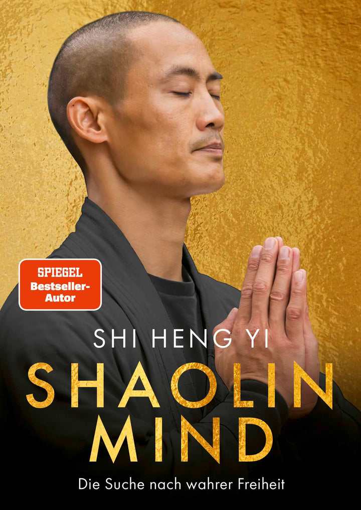 von Shi Heng Yi: Shaolin Mind