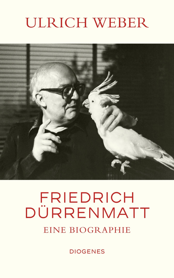 Weber, Ulrich: Friedrich DürrenmattEine Biographie