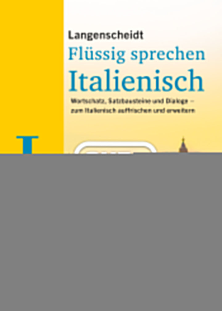 Langenscheidt Italienisch flüssig sprechen -  Sprachen 