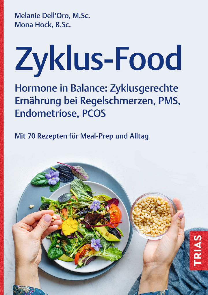 von Melanie Dell`Oro, Mona Hock: Zyklus-Food