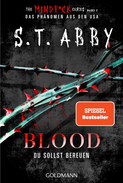 von S.T. Abby, übersetzt von Bettina Hengesbach: Blood – Du sollst bereuen - Krimis & Thriller  