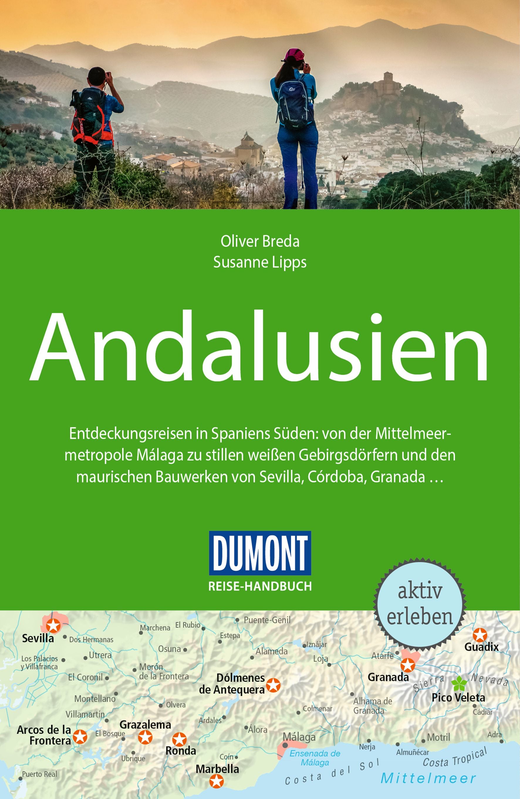 von Susanne Lipps, Oliver Breda: DUMONT Reise-Handbuch Reiseführer Andalusien