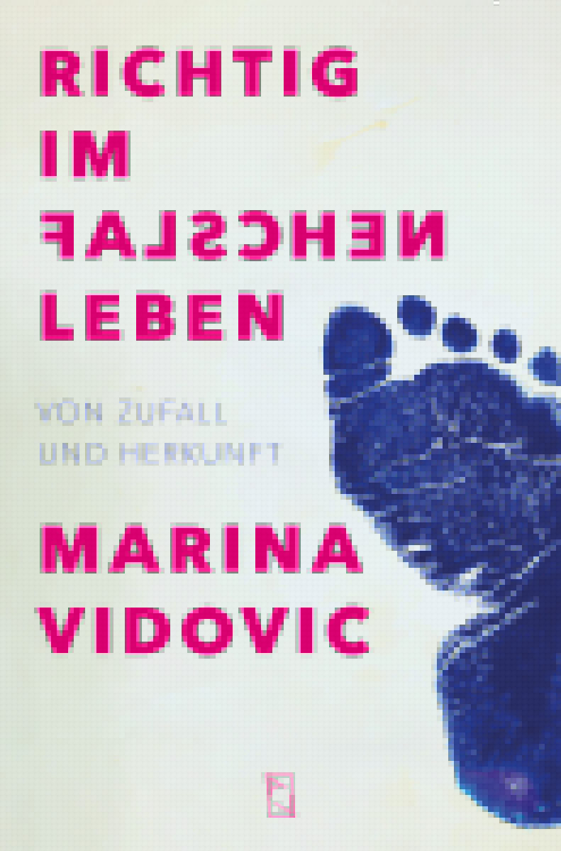 von Marina Vidovic: Richtig im falschen Leben -  Biographien 