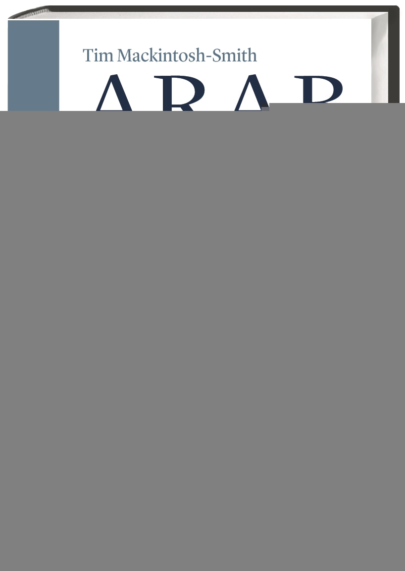 Mackintosh-Smith, Tim: Arab3000 Jahre arabische Geschichte -  Geschichte 