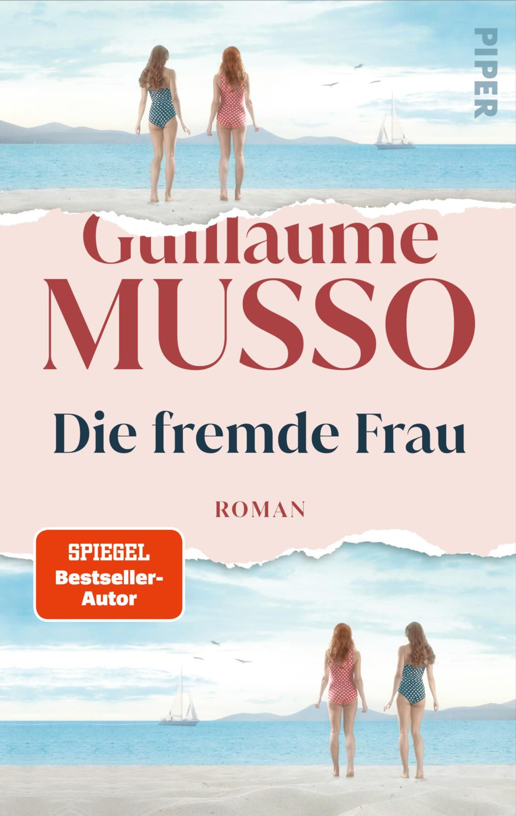 von Guillaume Musso, übersetzt von Eliane Hagedorn, Barbara Reitz: Die fremde Frau - Romane  