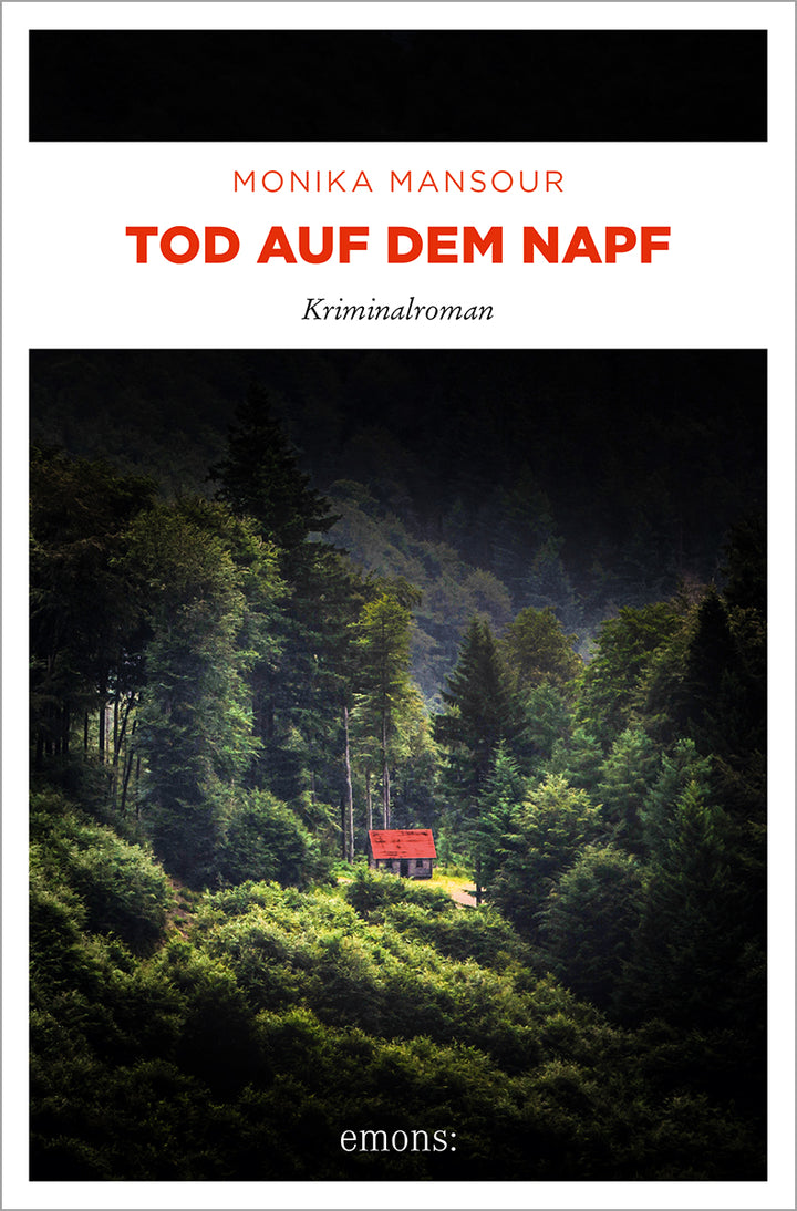Mansour, Monika: Tod auf dem Napf