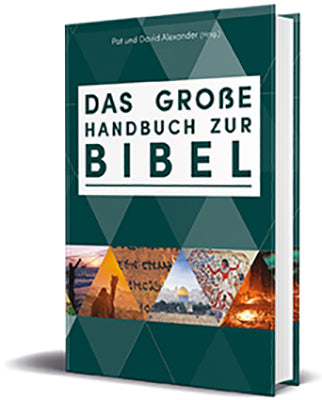 Alexander, Pat & David (Hrsg.): Das grosse Handbuch zur Bibel
