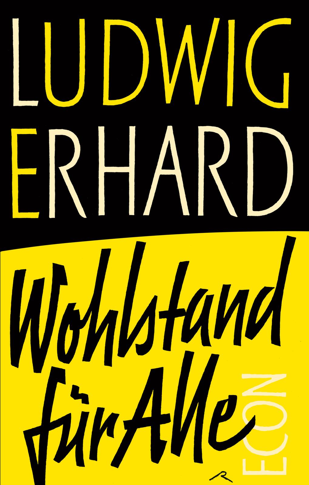 Erhard, Ludwig                          : Wohlstand für alle                      