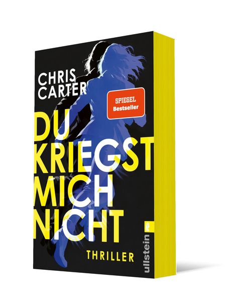 von Chris Carter, übersetzt von Sybille Uplegger: Du kriegst mich nicht - Krimis & Thriller  