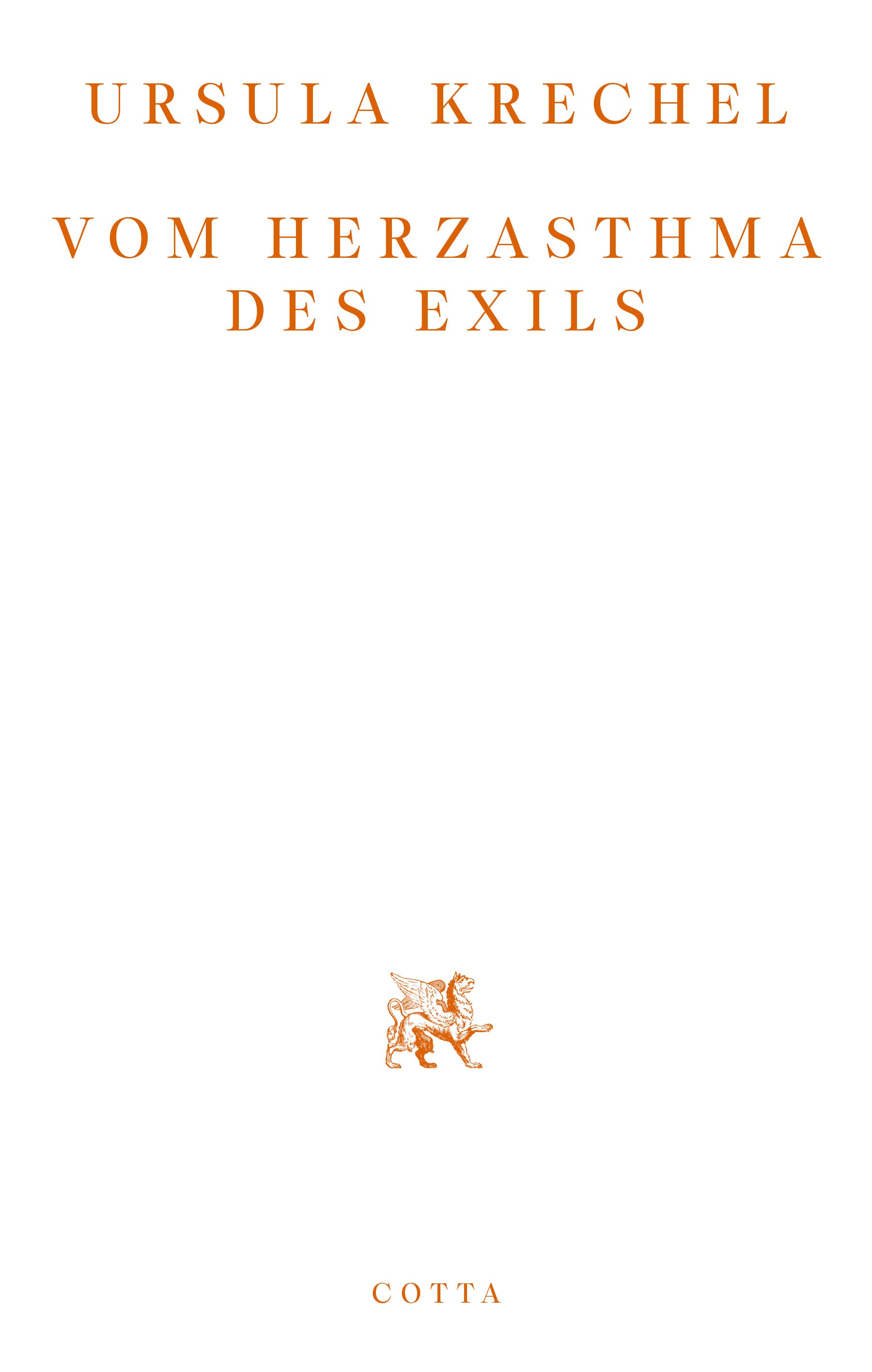 von Ursula Krechel: Vom Herzasthma des Exils