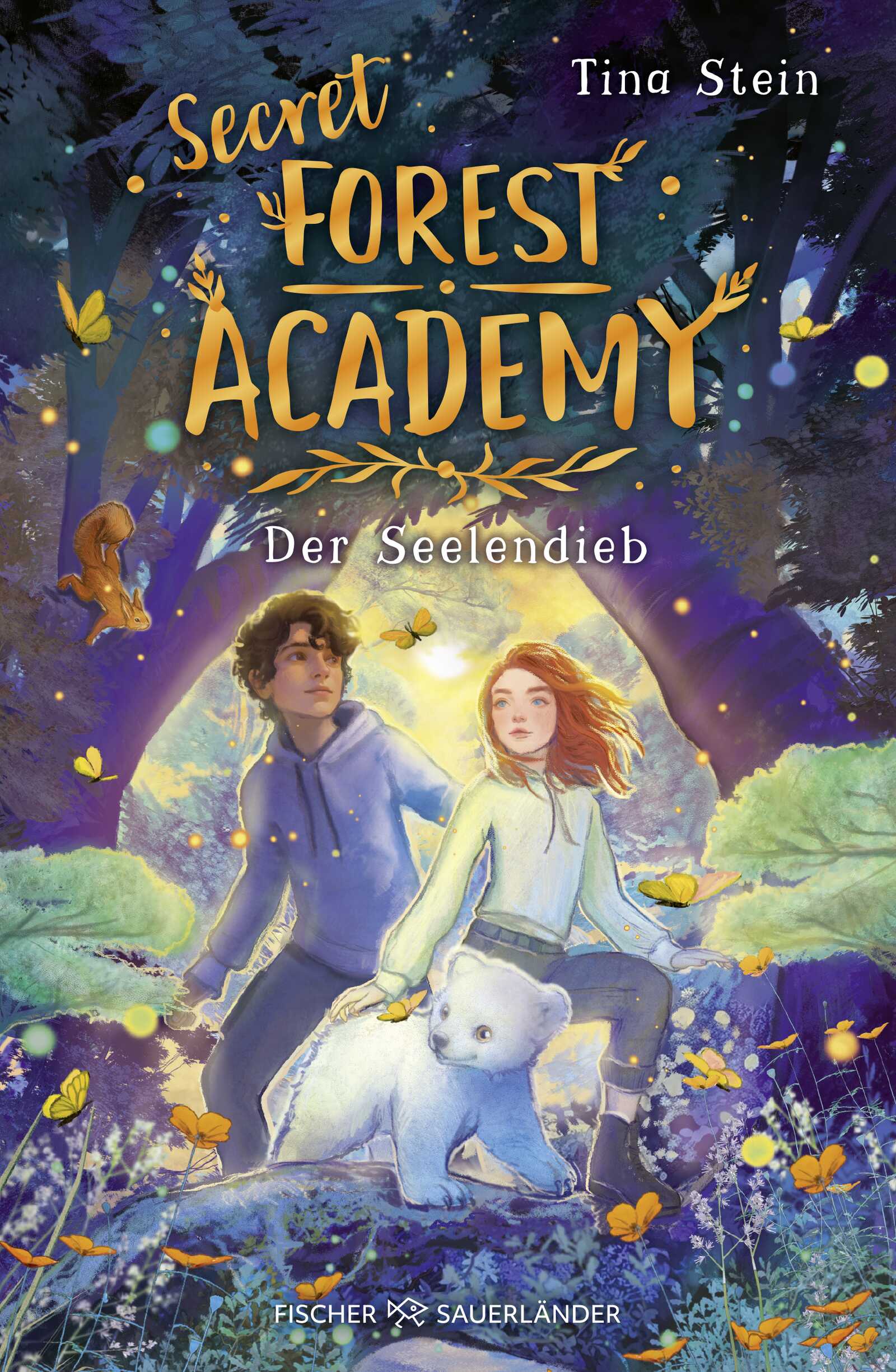 von Tina Stein, Covergestaltung von Bente Schlick: Secret Forest Academy. Der Seelendieb