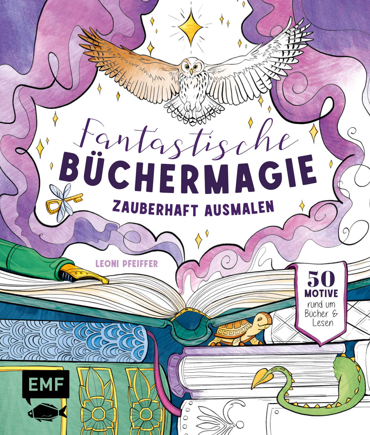 von Leoni Pfeiffer: Fantastische Büchermagie – Zauberhafte Lesewelten zum Ausmalen