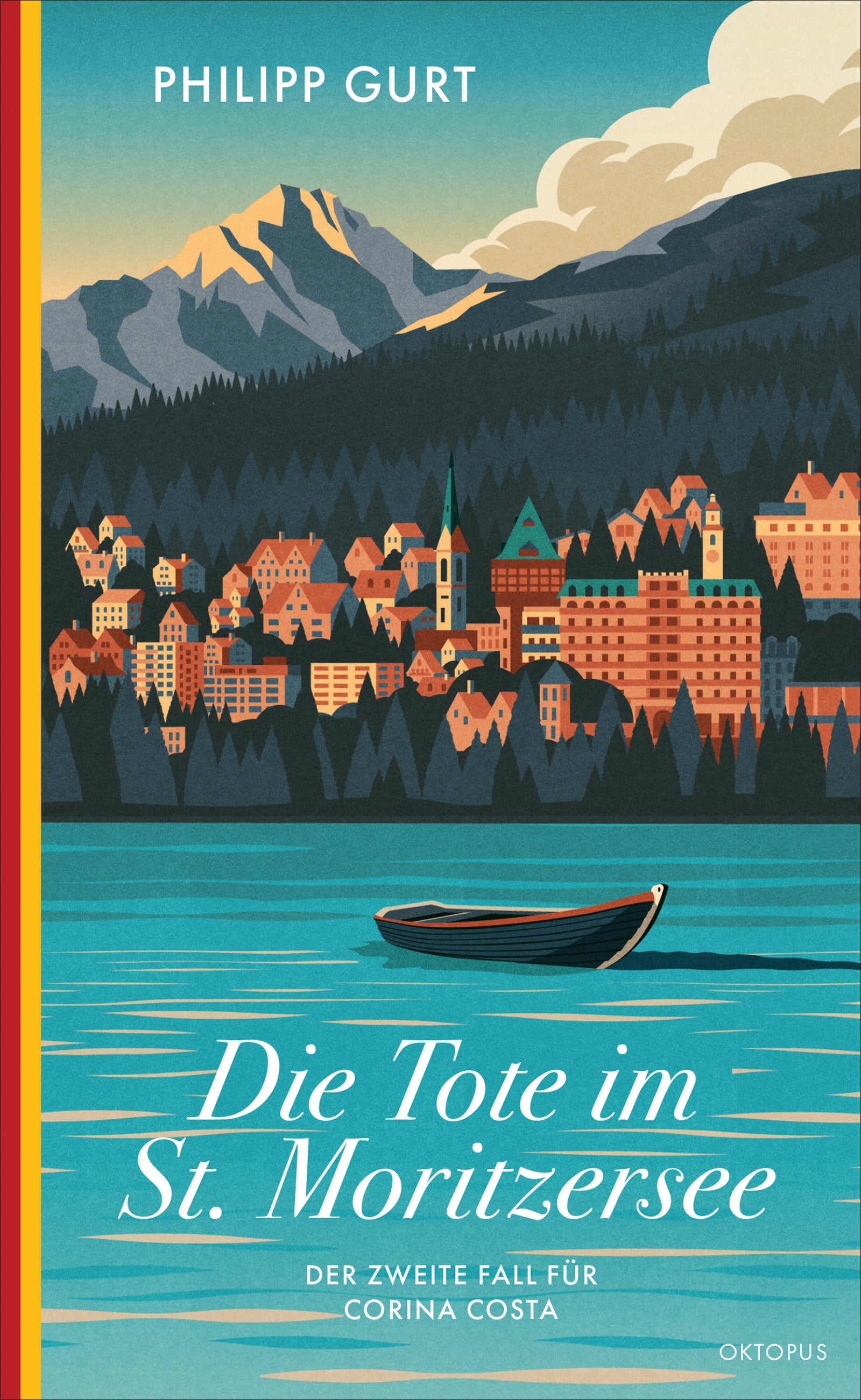 Gurt, Philipp: Die Tote im St. Moritzersee
