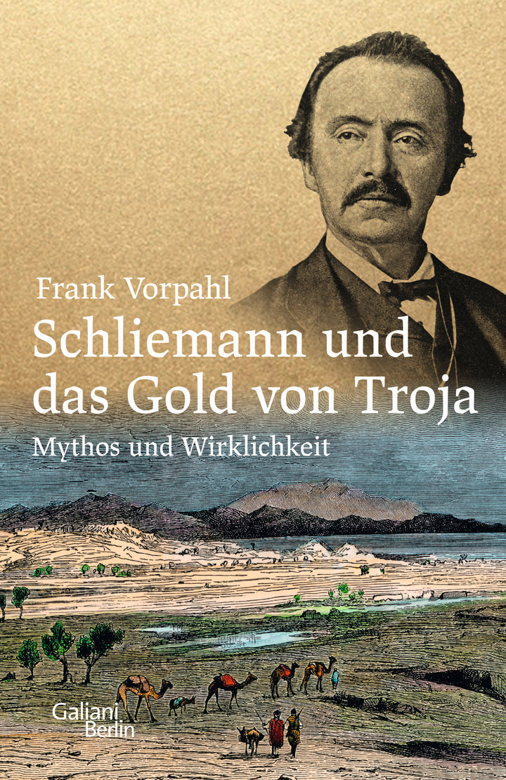 Vorpahl, Frank                          : Schliemann und das Gold von Troja       