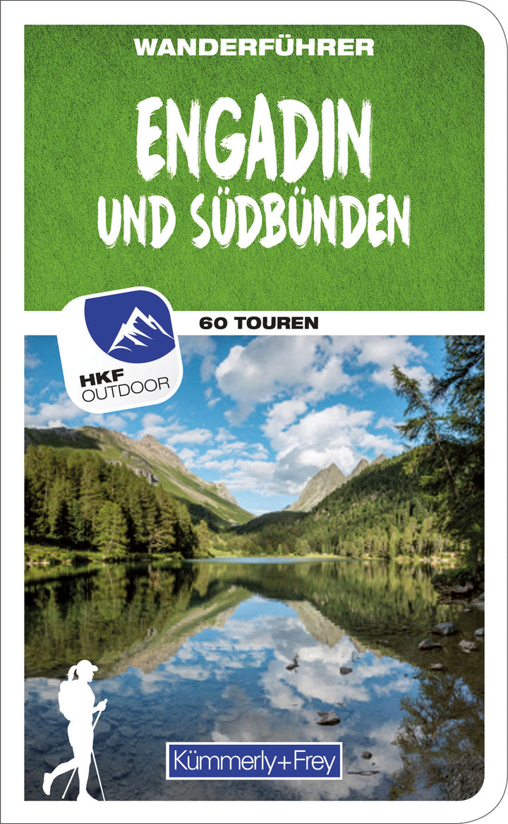 Wanderführer Engadin und Südbünden - 60 Touren