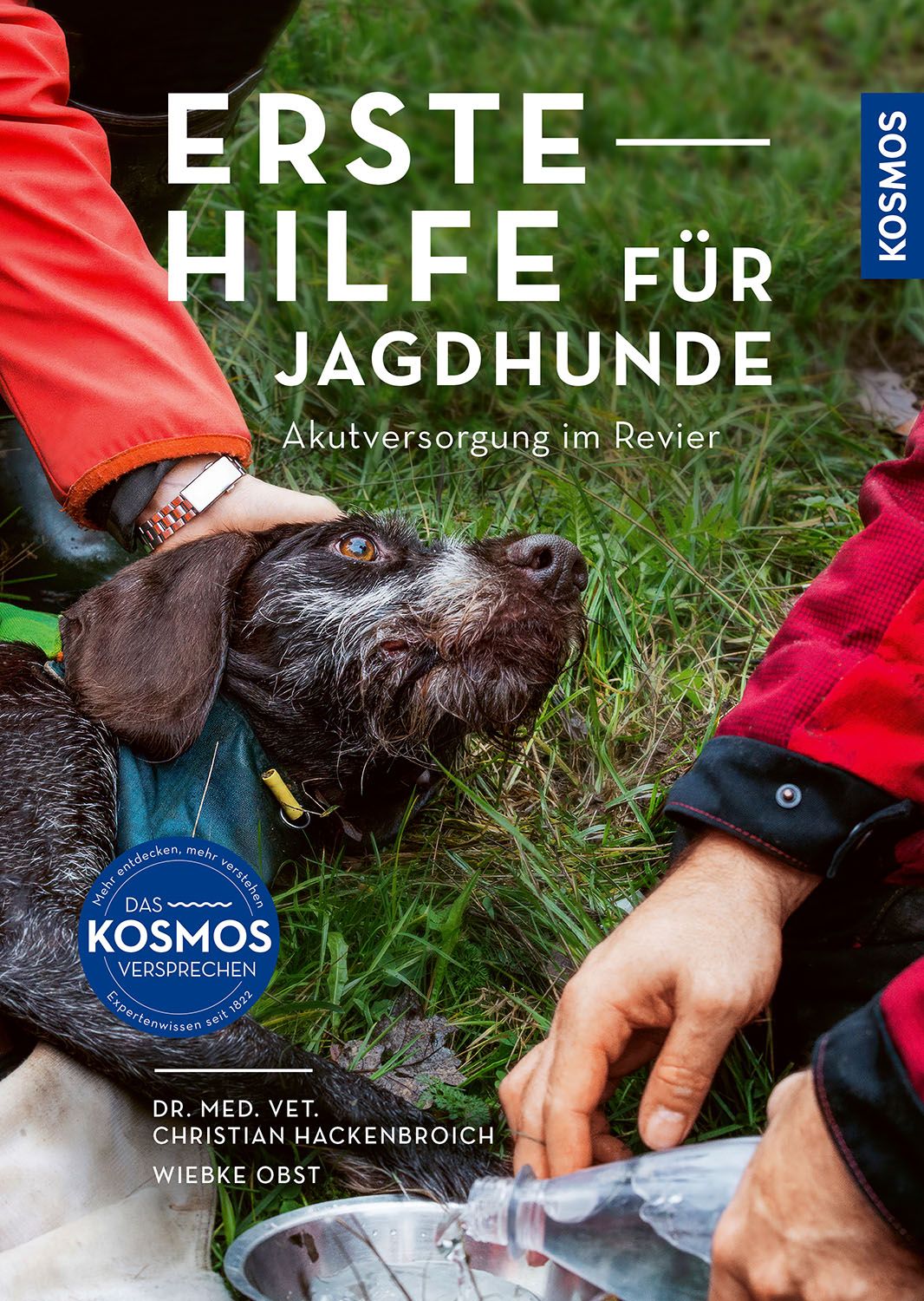 Hackenbroich, Christian; Obst, Wiebke: Erste Hilfe für Jagdhunde -  Natur & Tiere 