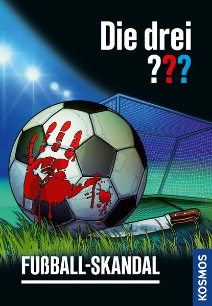 von Christoph Dittert, illustriert von Silvia Christoph: Die drei ??? Fußball-Skandal
