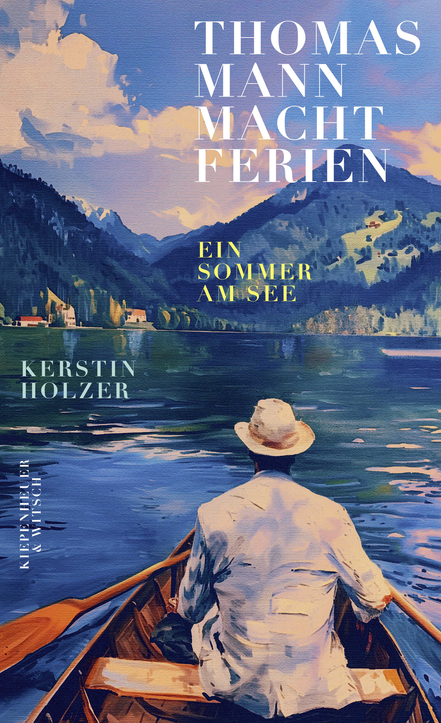 Holzer, Kerstin: Thomas Mann macht Ferien