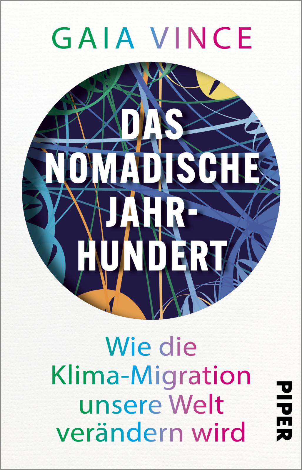 von Gaia Vince, übersetzt von Helmut Dierlamm: Das nomadische Jahrhundert