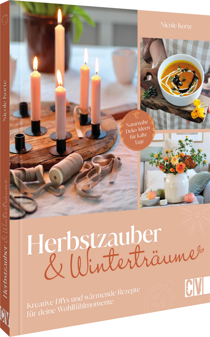 von Nicole Korte: Herbstzauber und Winterträume -  Freizeit & Hobby 