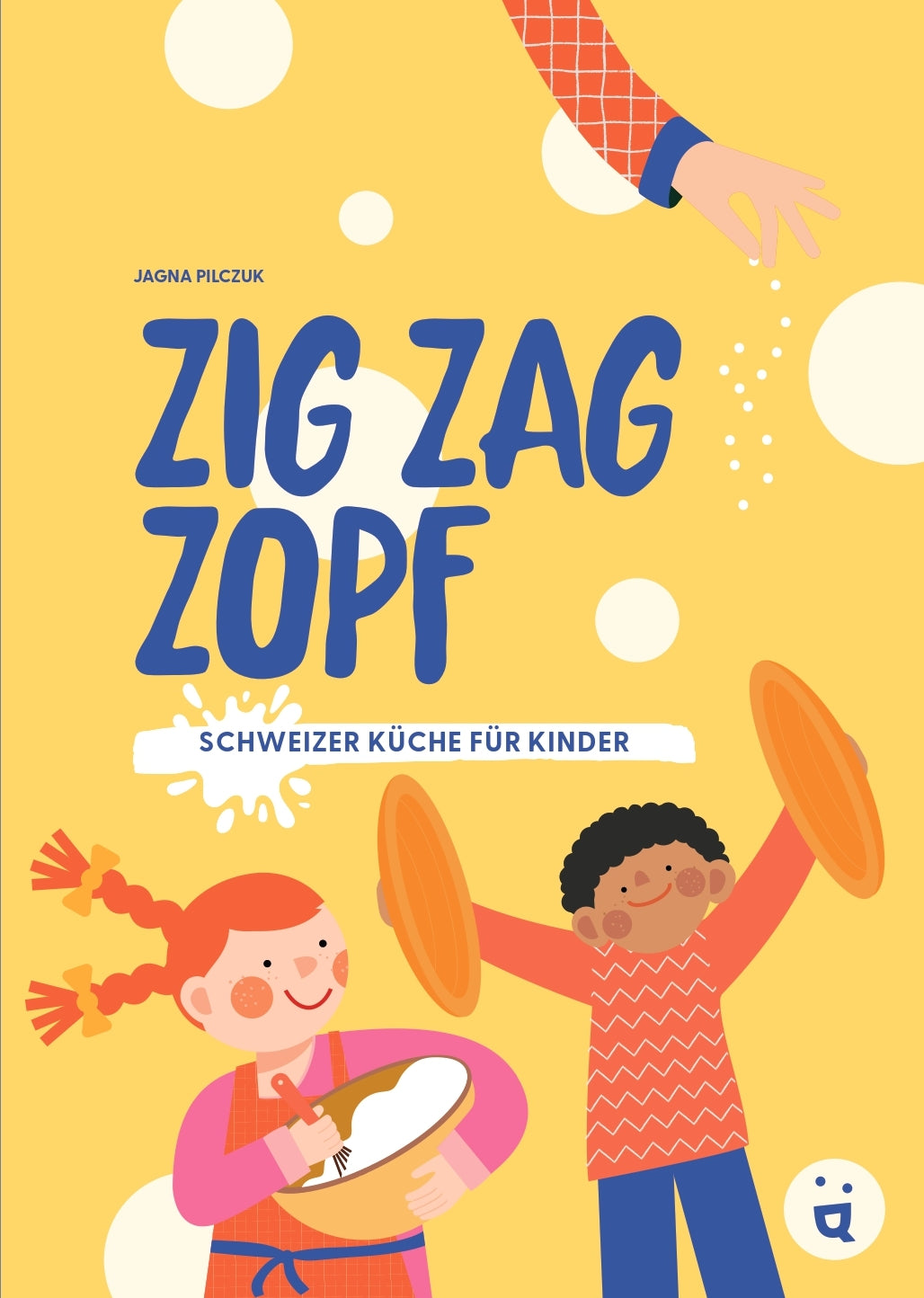von Jagna Pilczuk, übersetzt von Viktoria Wenker: Zig, Zag, Zopf