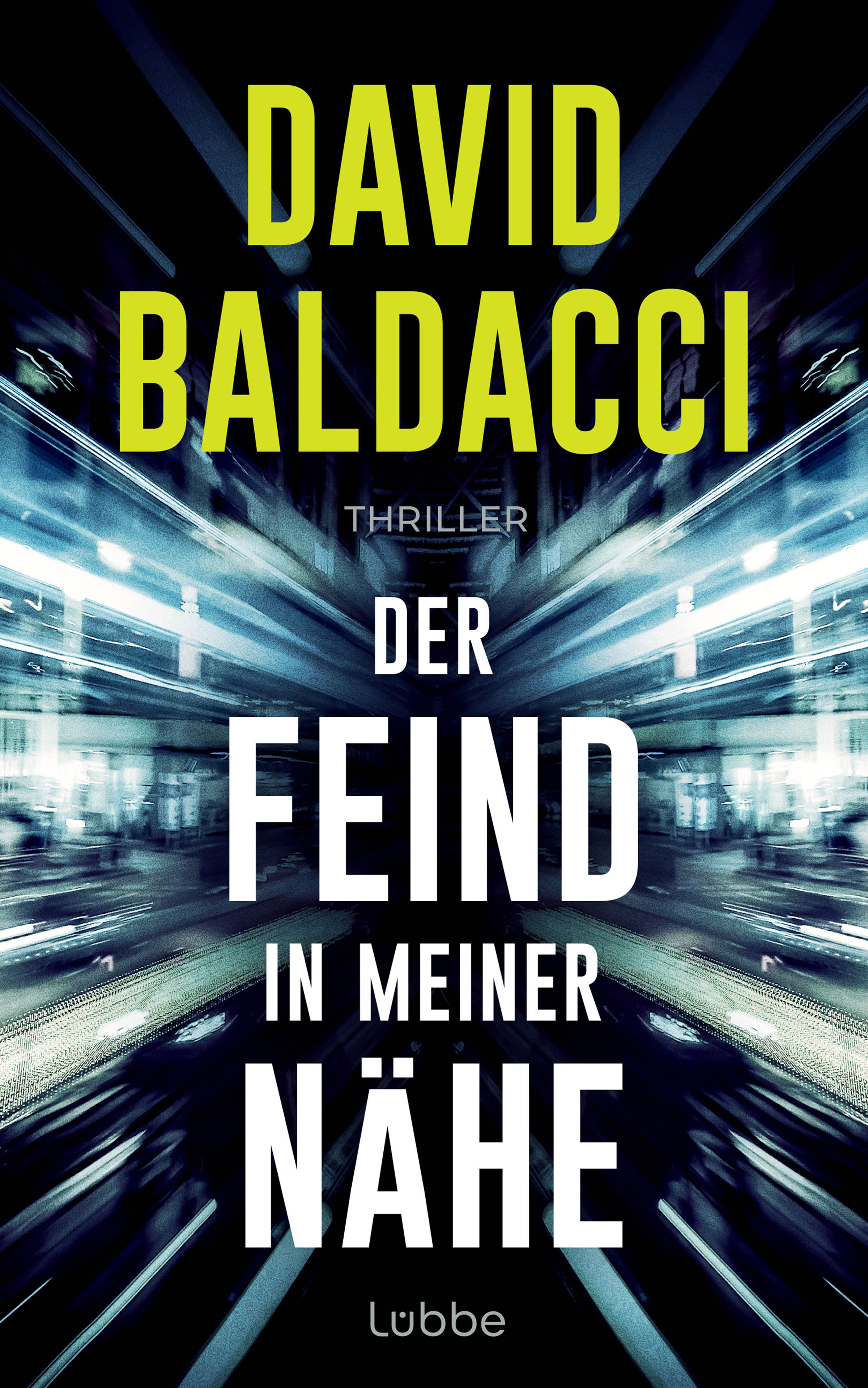 von David Baldacci, übersetzt von Dietmar Schmidt: Der Feind in meiner Nähe - Krimis & Thriller  