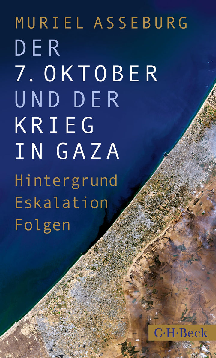 Asseburg, Muriel: Der 7. Oktober und der Krieg in Gaza