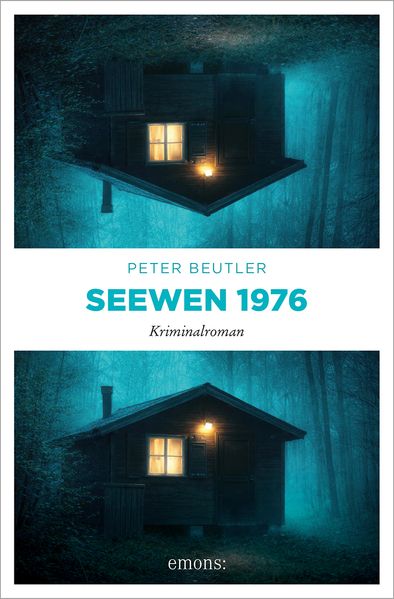 von Peter Beutler: Seewen 1976 - Schweizer Krimi