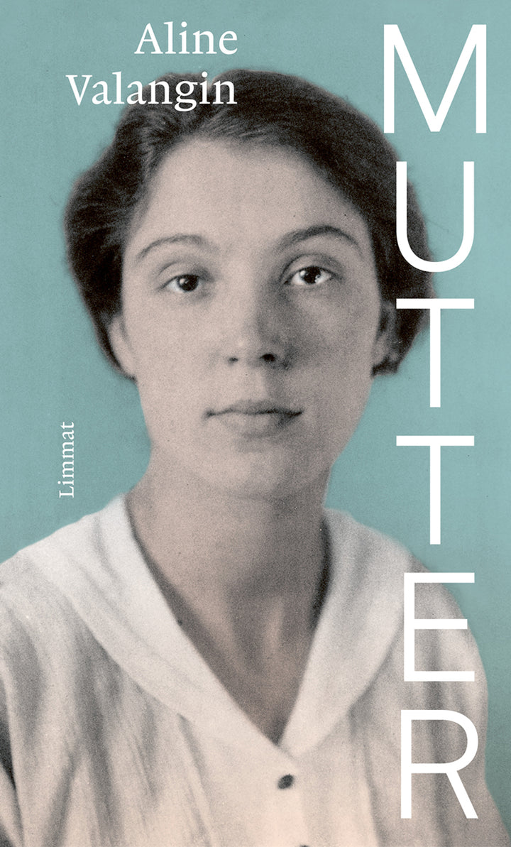 Valangin, Aline: Mutter