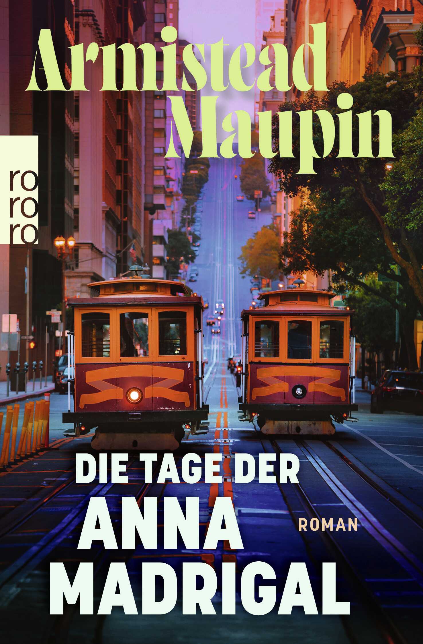 von Armistead Maupin, übersetzt von Michael Kellner: Die Tage der Anna Madrigal - Romane  