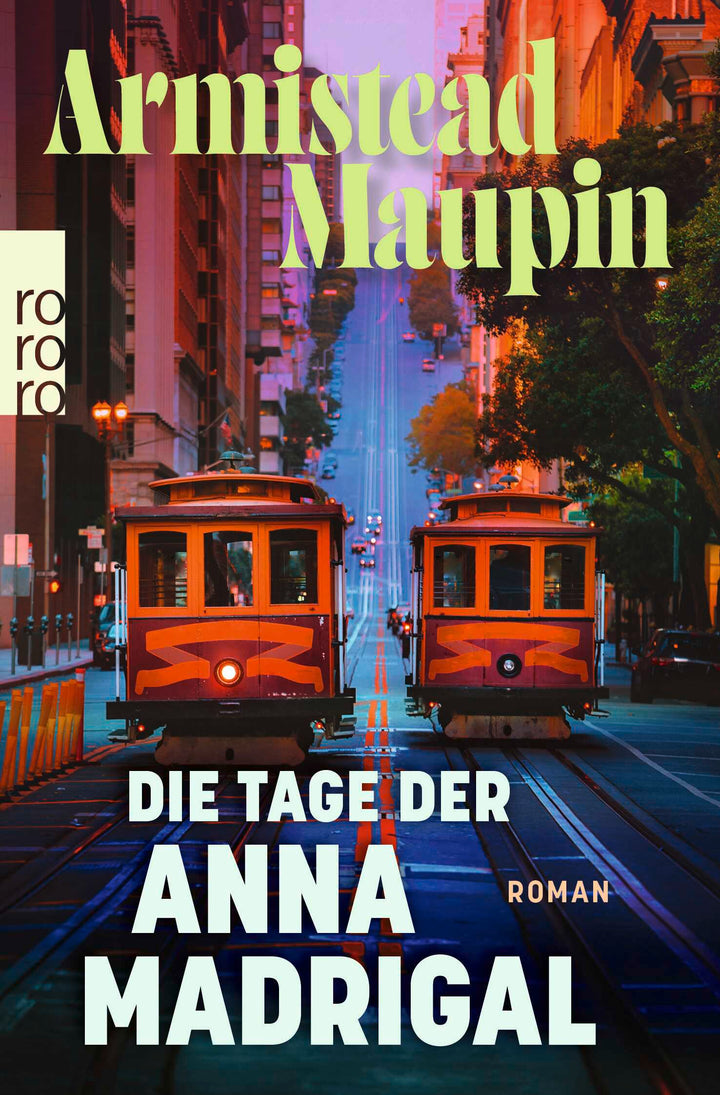 von Armistead Maupin, übersetzt von Michael Kellner: Die Tage der Anna Madrigal - Romane  