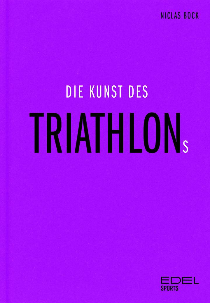 von Niclas Bock: Das kleine Buch vom Triathlon