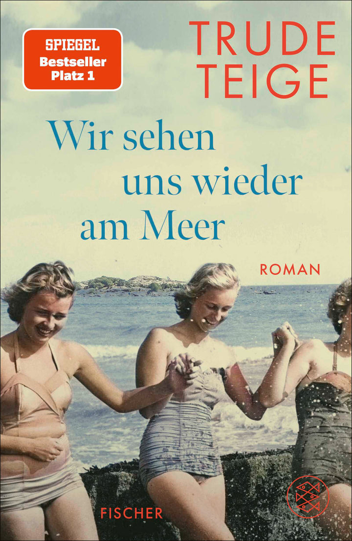 von Trude Teige, übersetzt von Günther Frauenlob: Wir sehen uns wieder am Meer