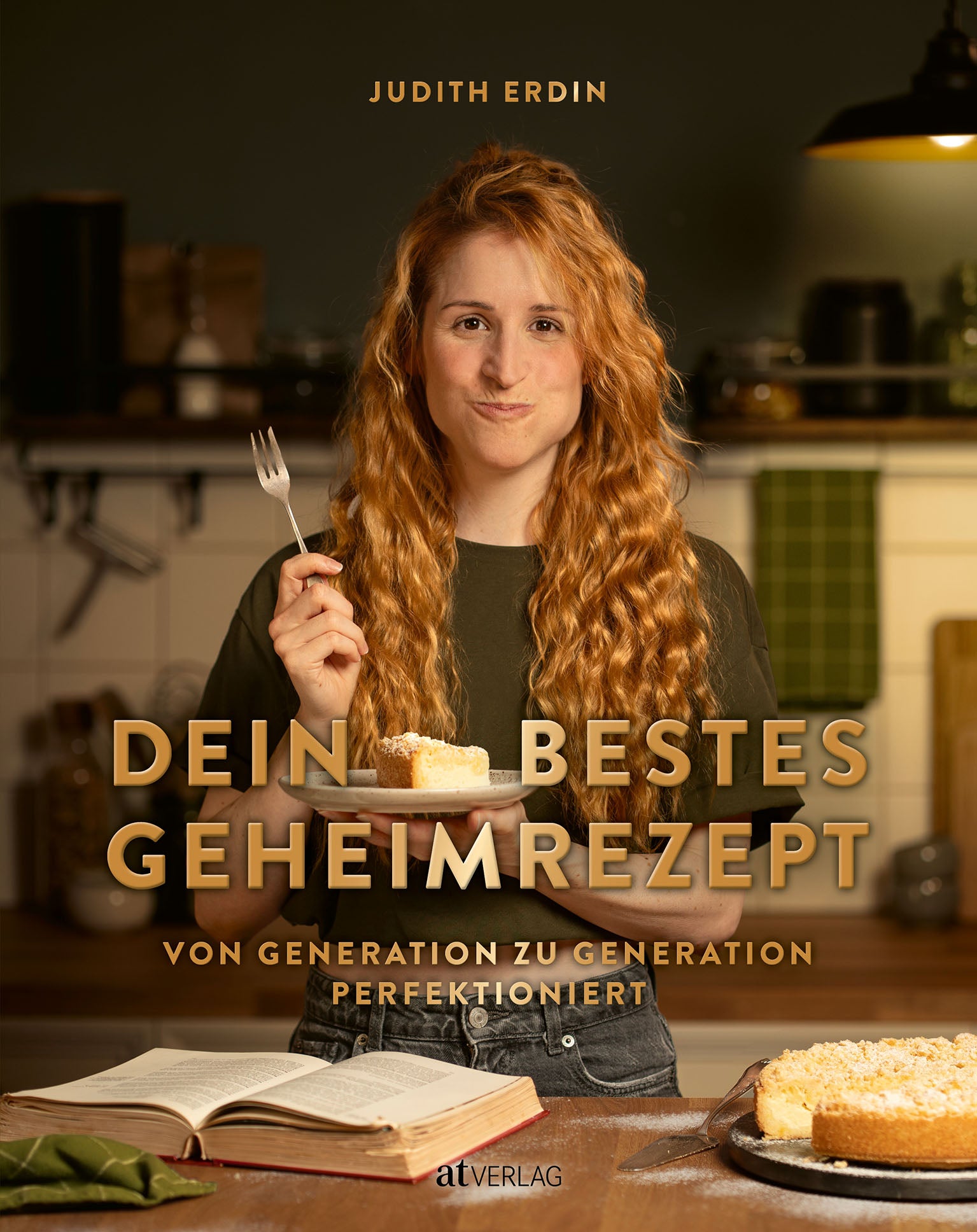 von Judith Erdin: Dein bestes Geheimrezept