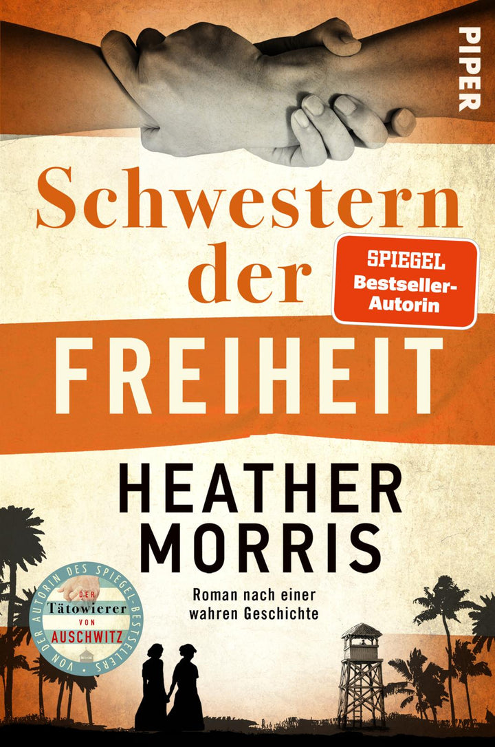 von Heather Morris, übersetzt von Gabriele Weber-Jarić: Schwestern der Freiheit