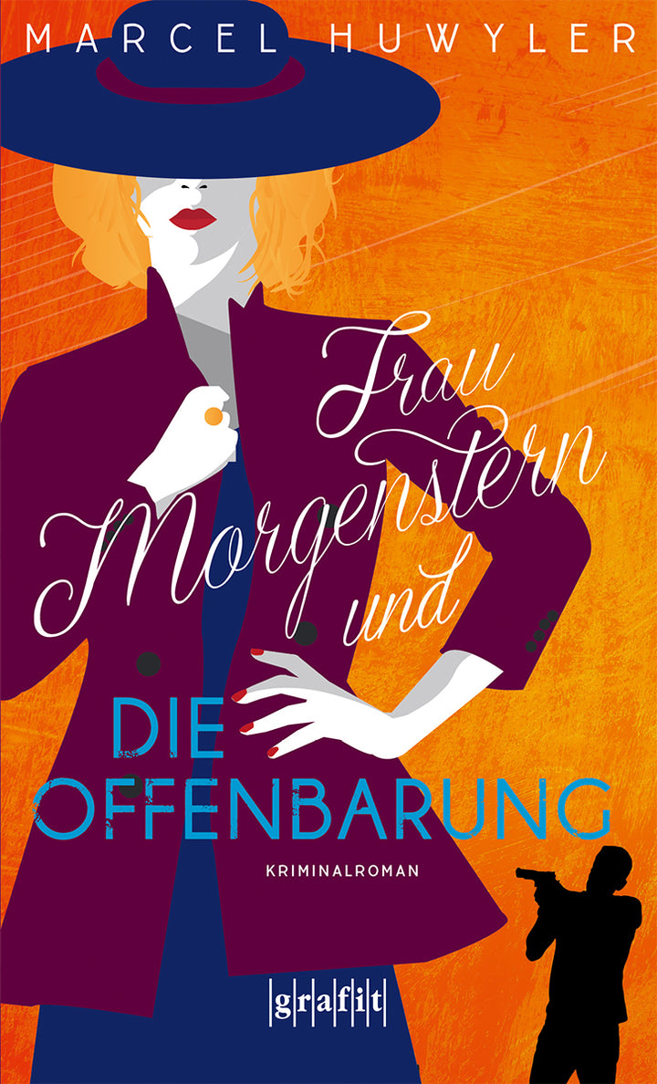 von Marcel Huwyler: Frau Morgenstern und die Offenbarung