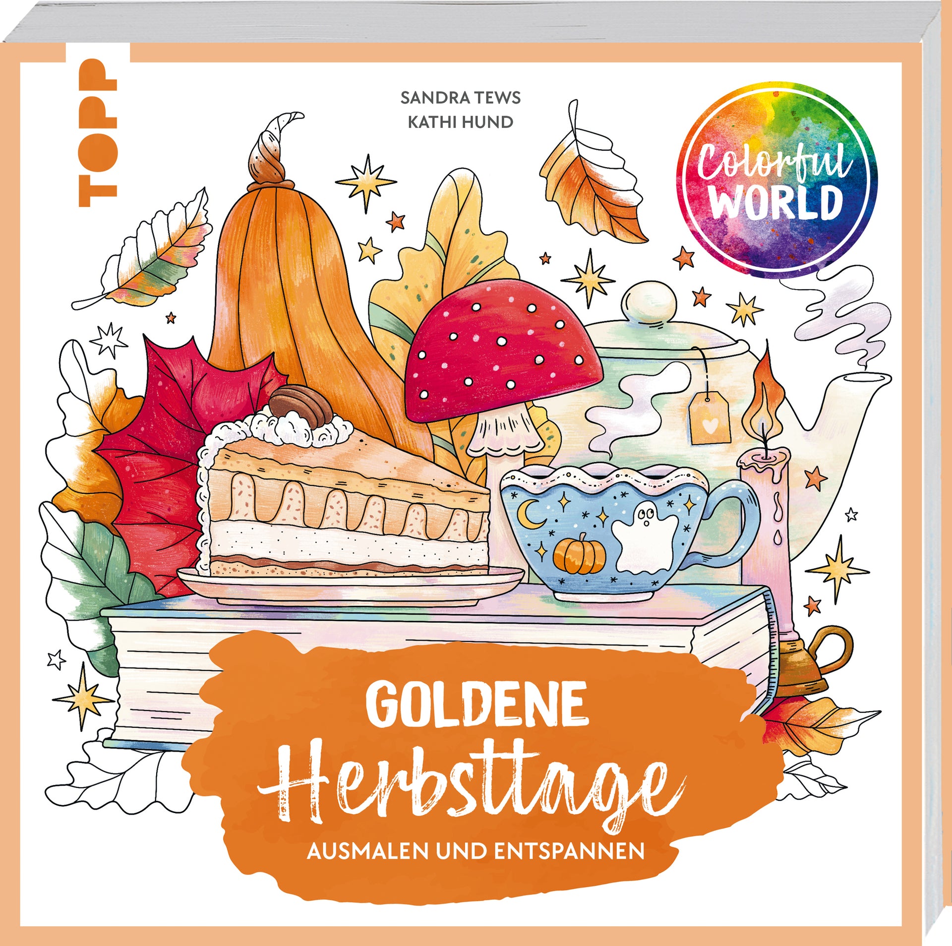 von Sandra Tews, Kathi Hund: Colorful World - Goldene Herbsttage