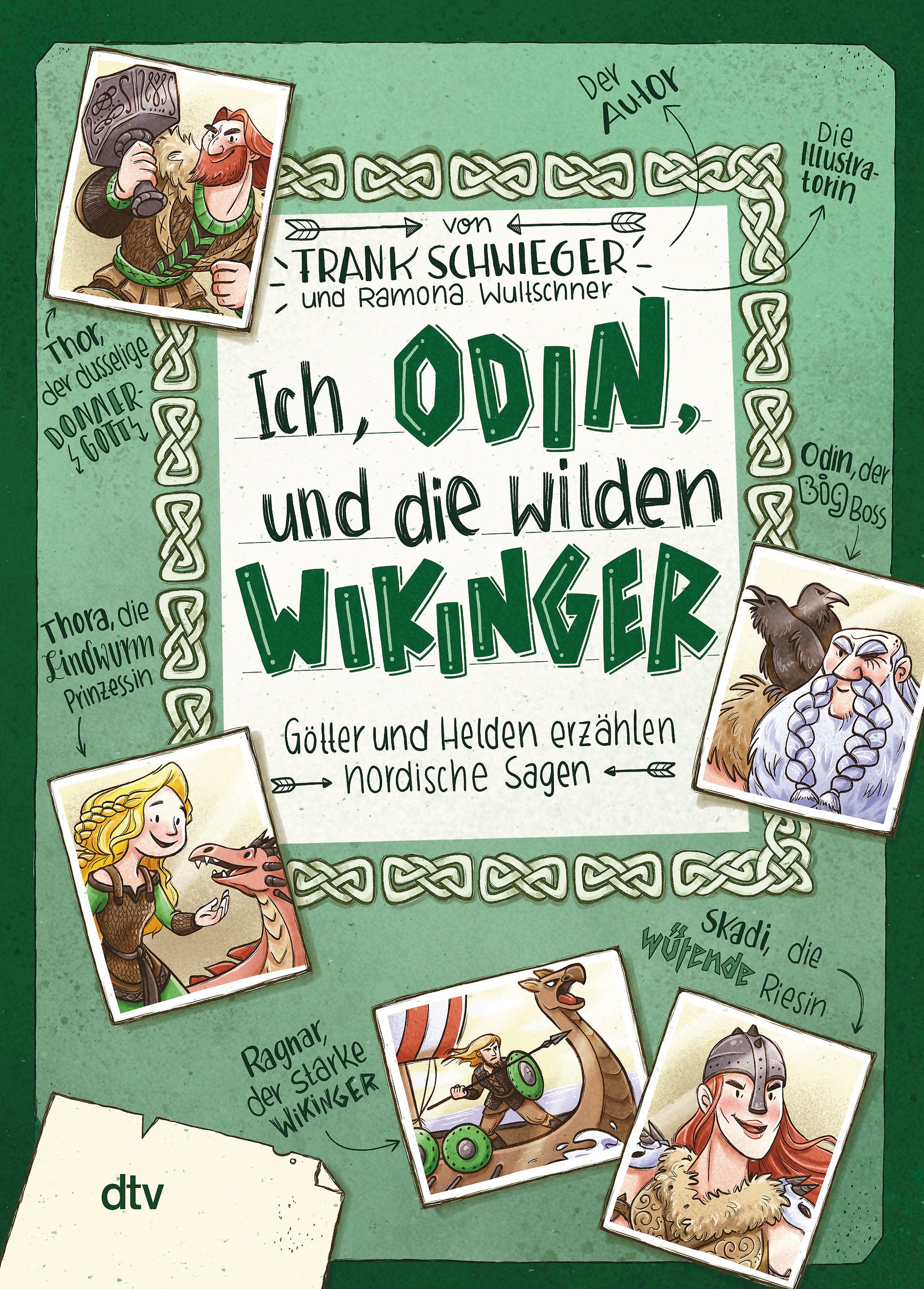 Schwieger, Frank: Ich, Odin, und die wilden Wikinger - Götter und Helden erzählen nordische Sagen -   Kinderbücher ab 10 Jahren
