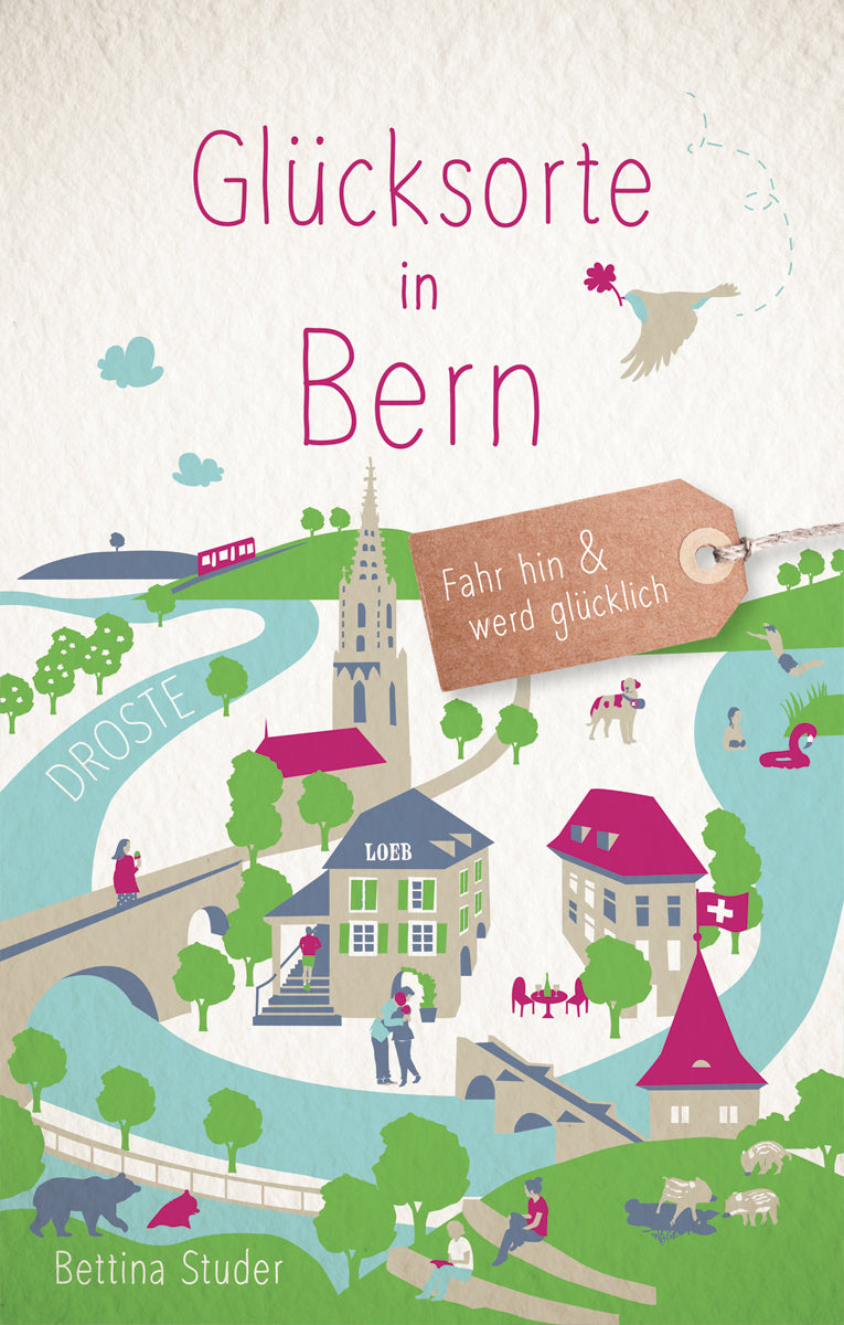 Studer, Bettina: Glücksorte in Bern