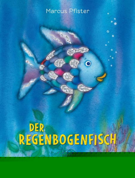 Pfister, Markus: Der Regenbogenfisch -   Bilderbücher