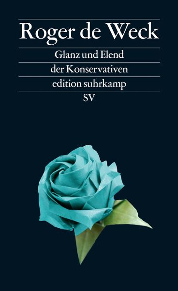 von Roger de de Weck: Glanz und Elend der Konservativen -  Gesellschaft